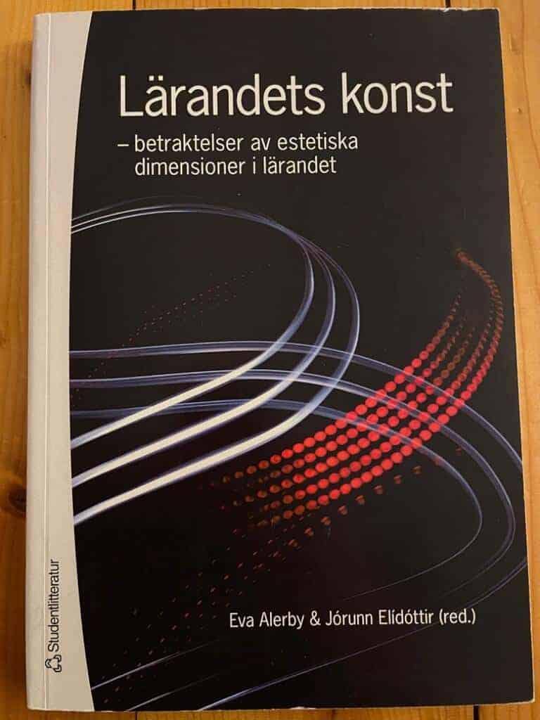 Jórunn Elídóttir ; Alerby, Eva : Lärandets konst