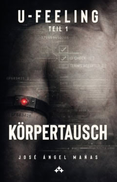 José Ángel Mañas : Körpertausch