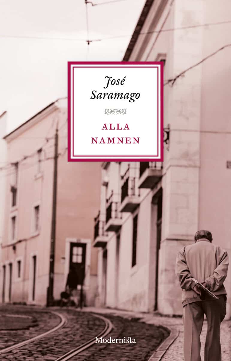 José Saramago : Alla namnen