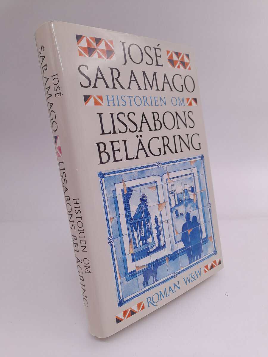 José Saramago : Historien om Lissabons belägring