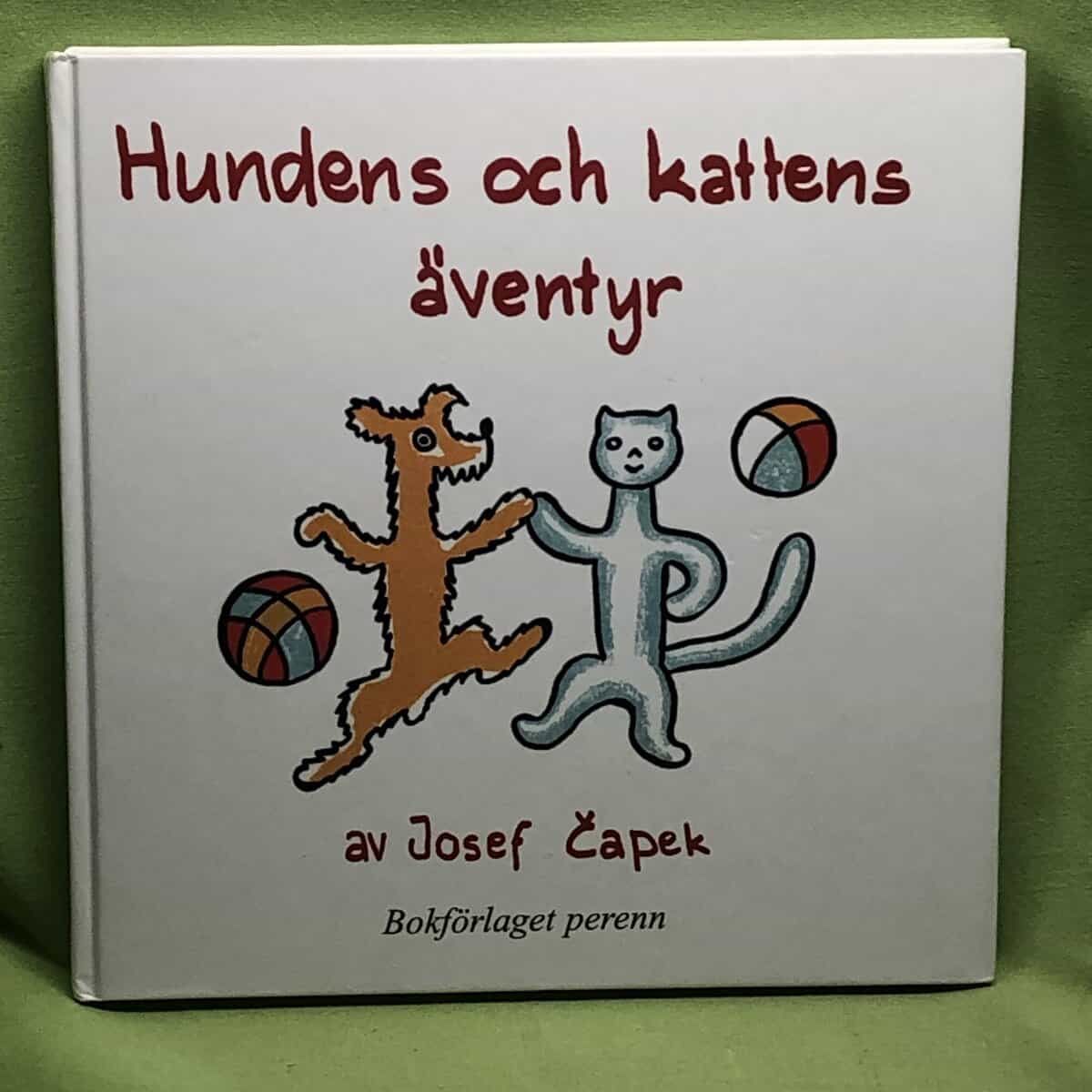 Josef apek : Hundens och kattens äventyr