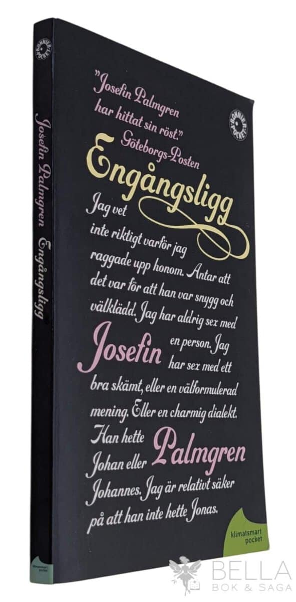 Josefin Palmgren : Engångsligg