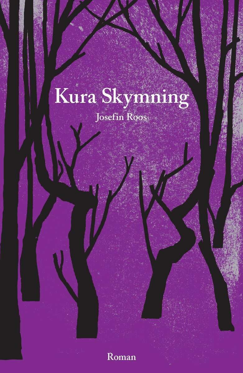 Josefin Roos : Kura skymning