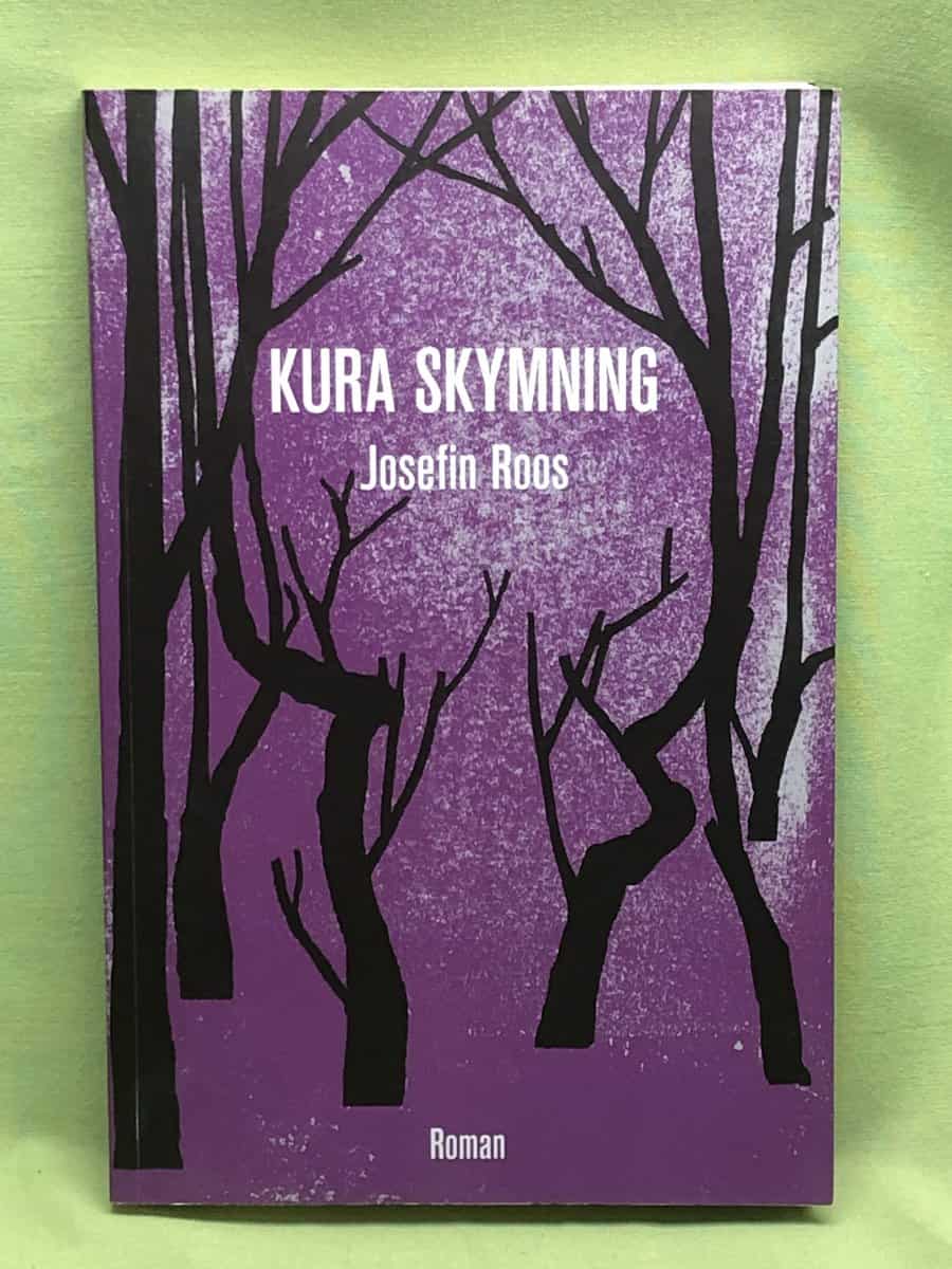 Josefin Roos : Kura skymning