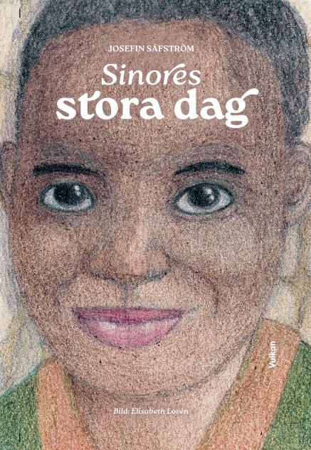 Josefin Säfström : Sinores stora dag