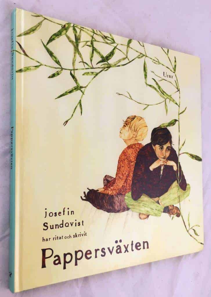 Josefin Sundqvist : Pappersväxten