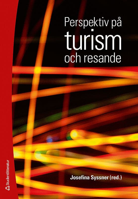 Josefina Syssner : Perspektiv på turism och resande