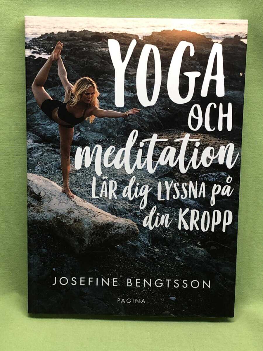 Josefine Bengtsson : Yoga och meditation