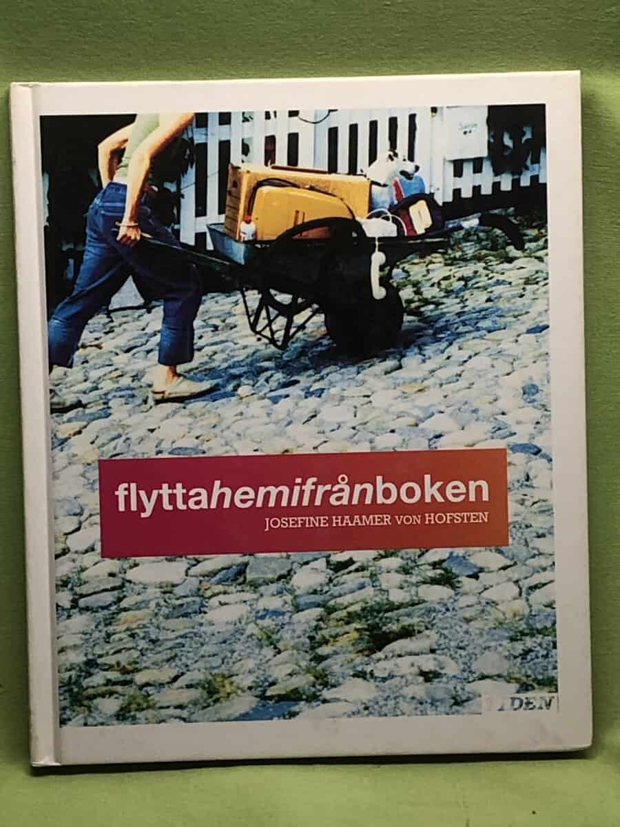 Josefine Haamer von Hofsten : Flyttahemifrånboken