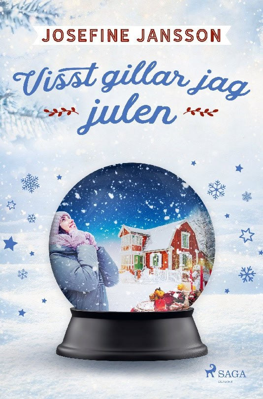 Josefine Jansson : Visst gillar jag julen