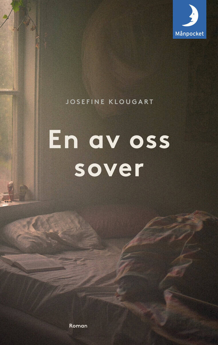 Josefine Klougart : En av oss sover