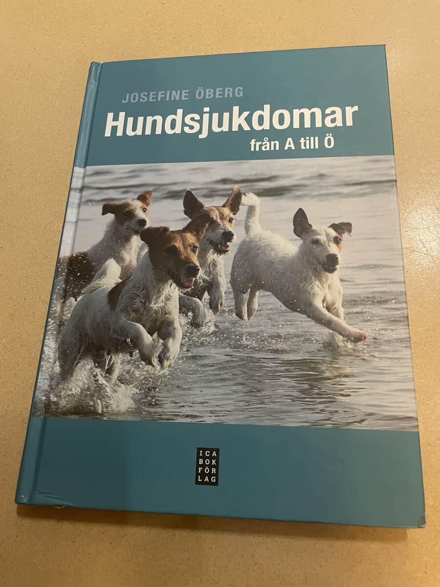 Josefine Öberg : Hundsjukdomar från A  till Ö