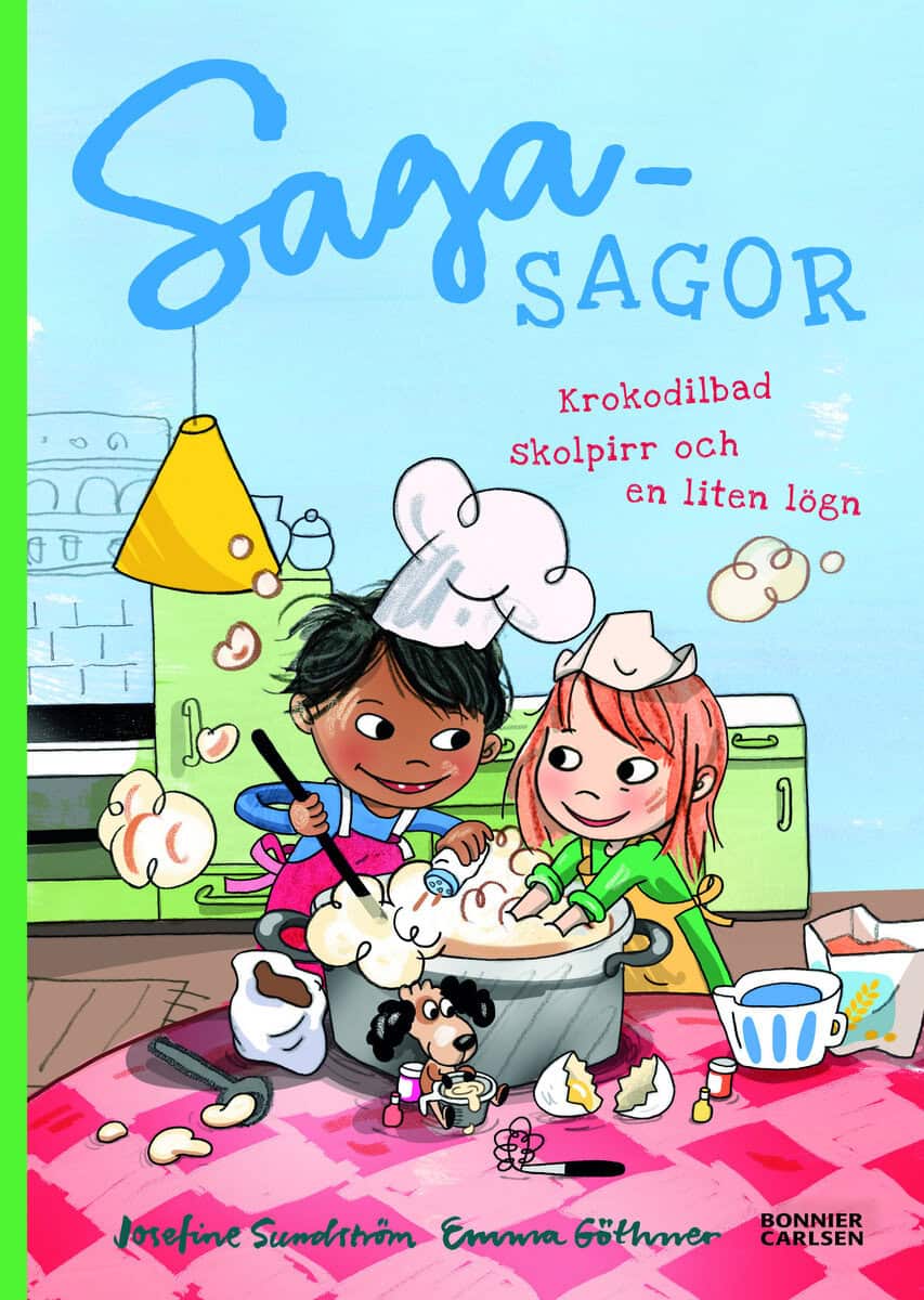 Josefine Sundström : Sagasagor. Krokodilbad, skolpirr och en liten lögn