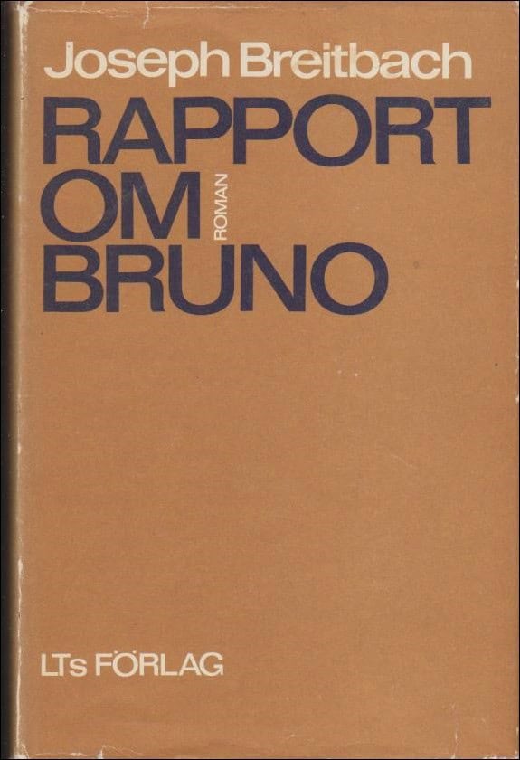 Joseph Breitbach : Rapport om Bruno