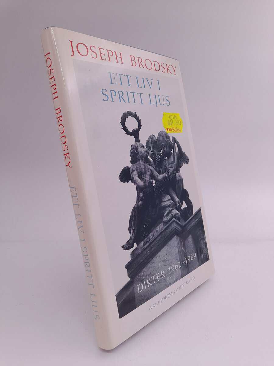 Joseph Brodsky : Ett liv i spritt ljus