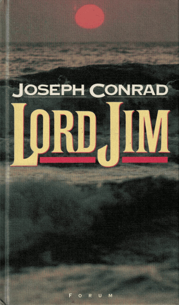Joseph Conrad : Lord Jim