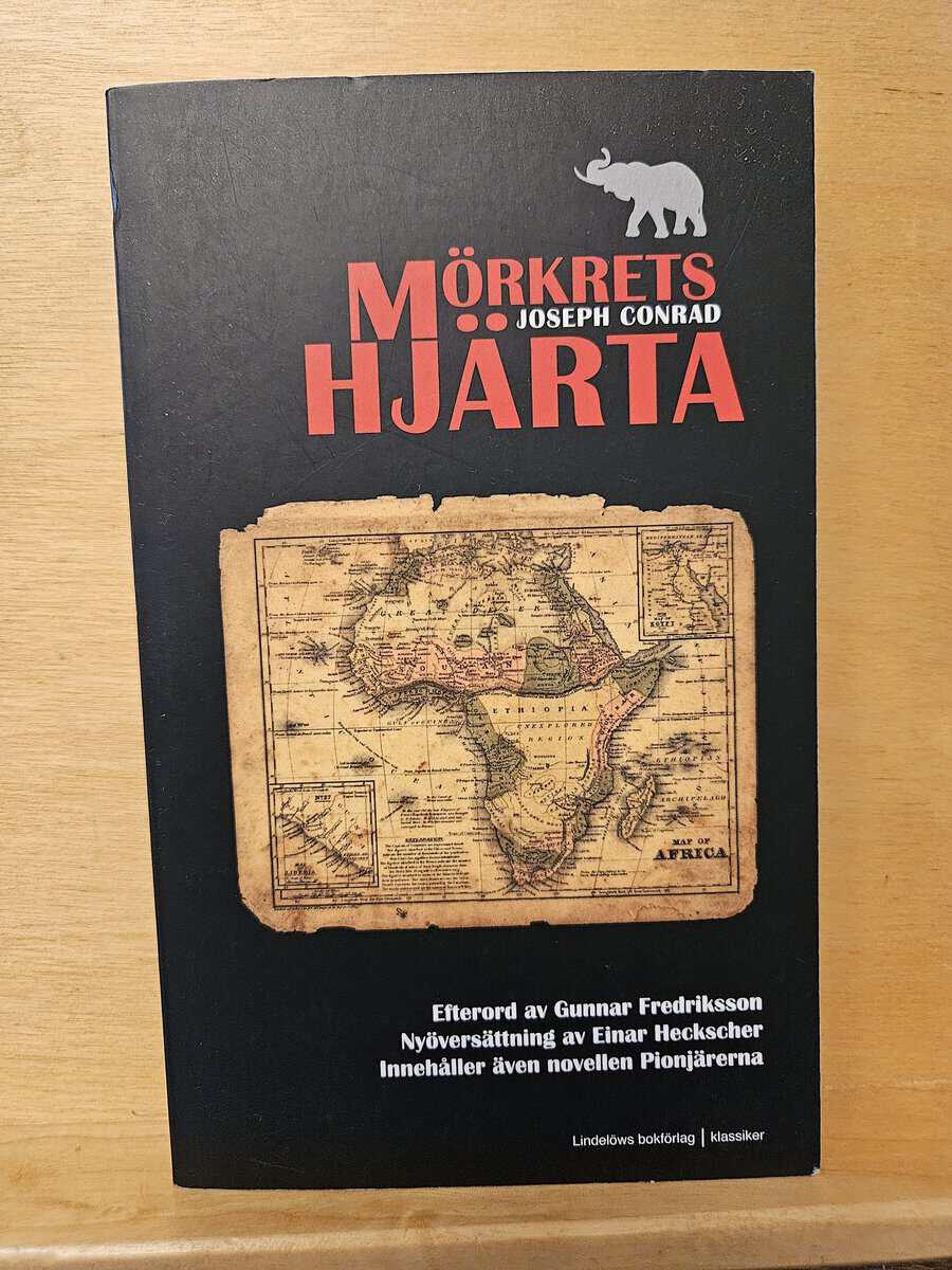 Joseph Conrad : Mörkrets hjärta ; Novellen Pionjärerna