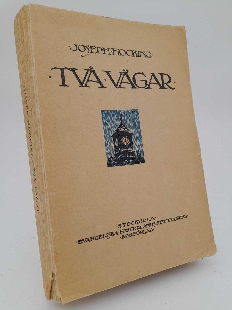 Joseph Hocking : Två vägar