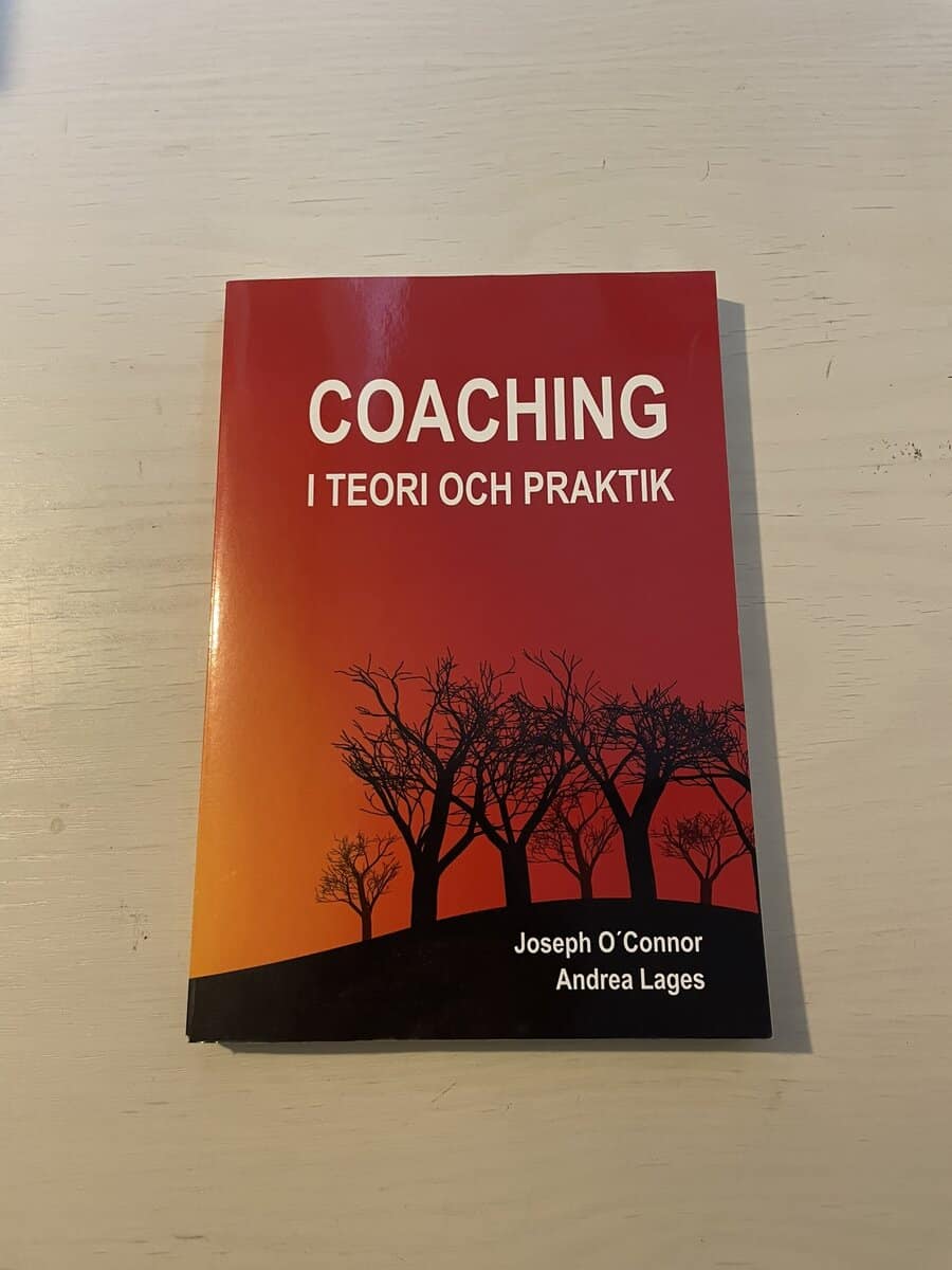 Joseph O'Connor : Coaching i teori och praktik
