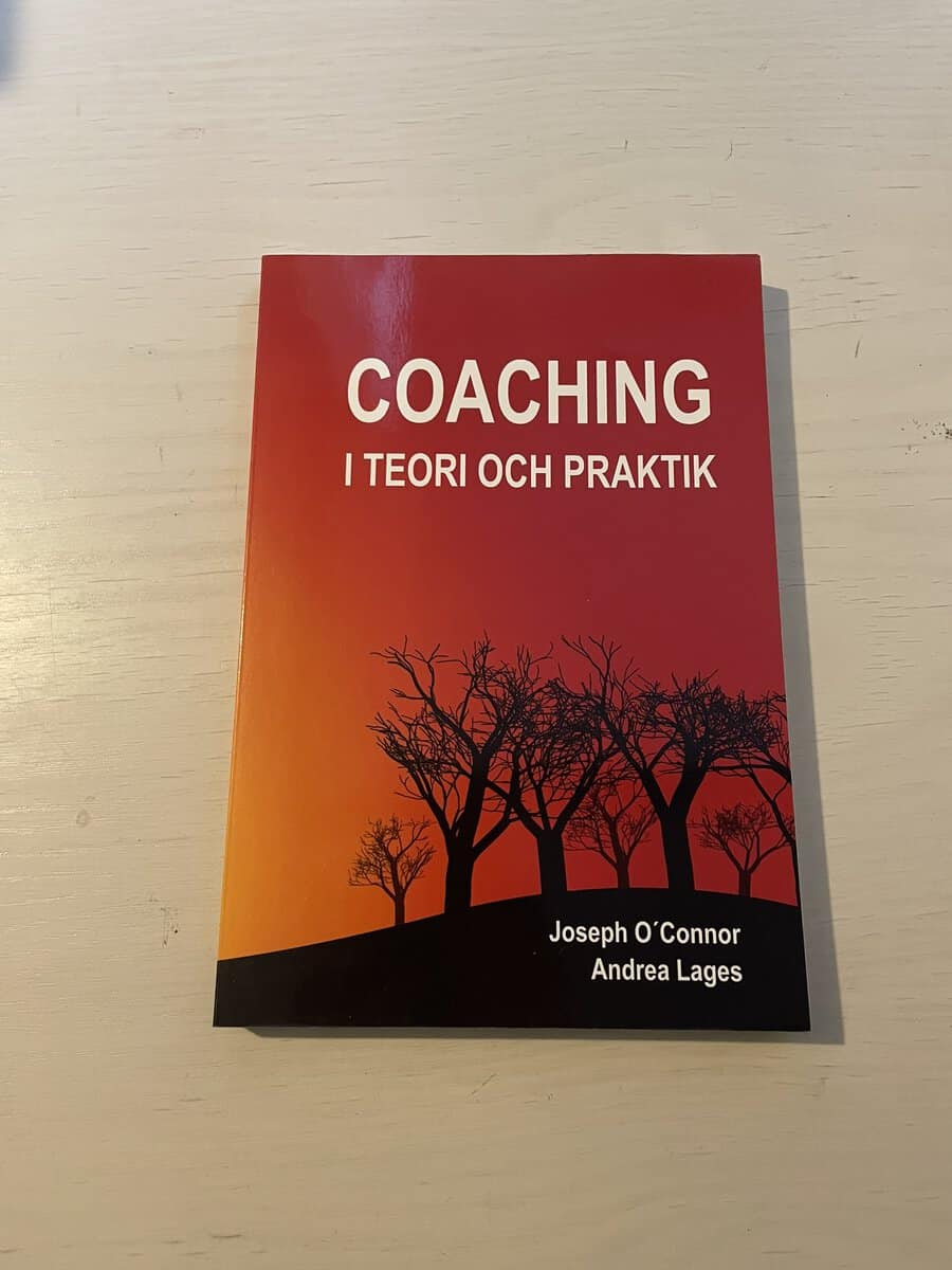 Joseph O'Connor : Coaching i teori och praktik