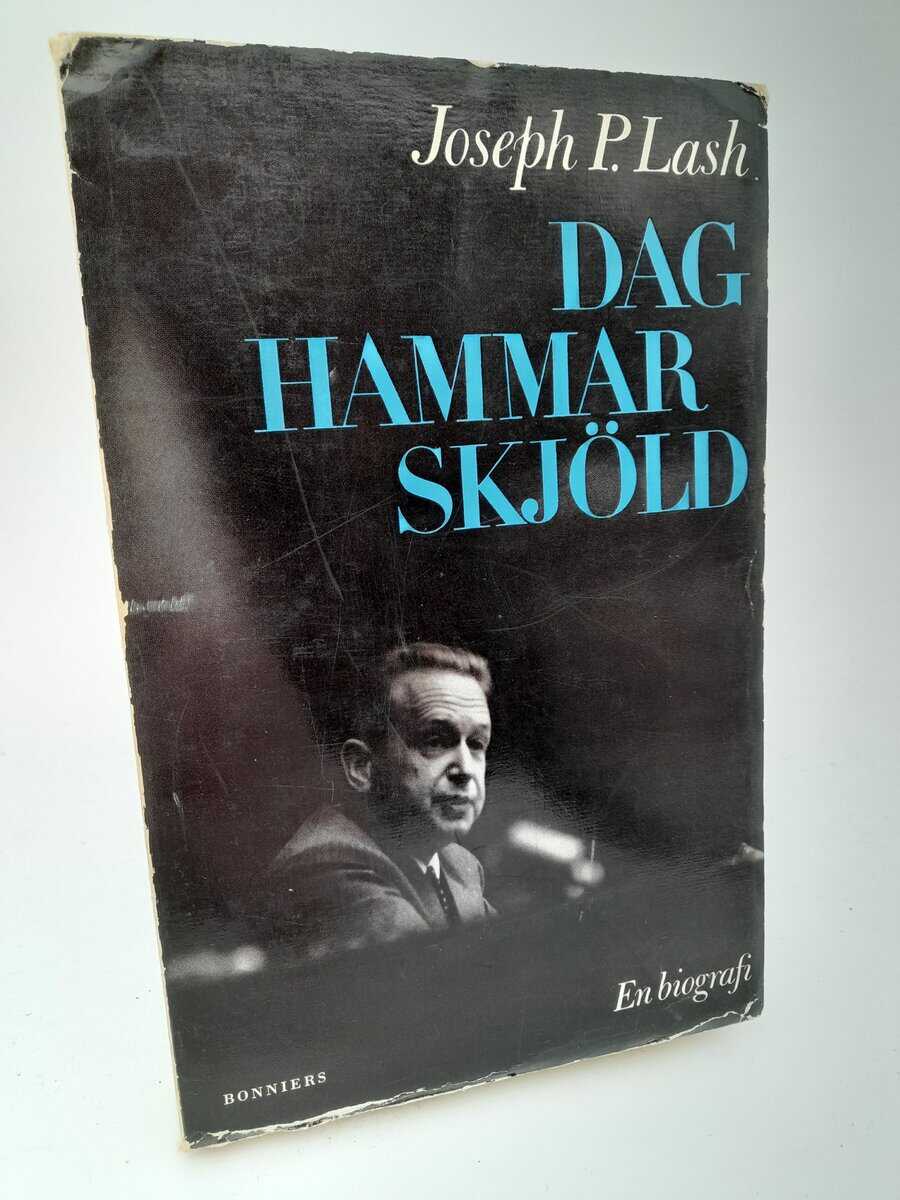 Joseph P. Lash : Dag Hammarskjöld