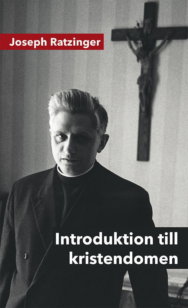 Joseph Ratzinger : Introduktion till kristendomen