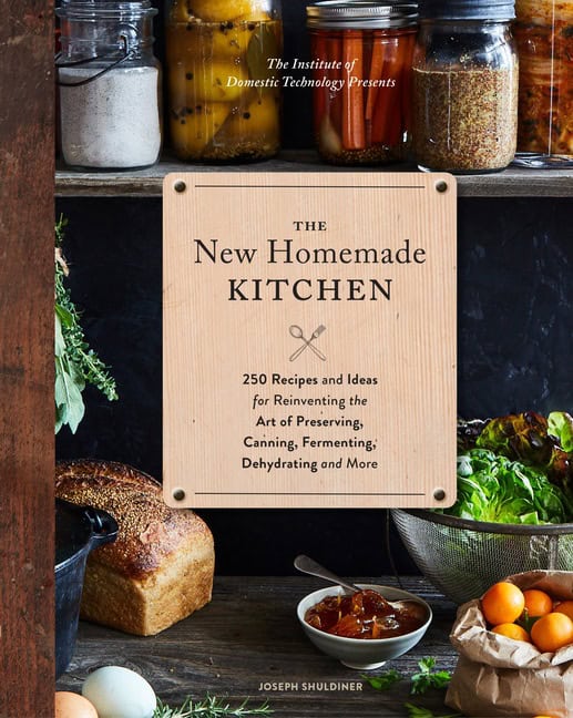 Joseph Shuldiner : The New Homemade Kitchen