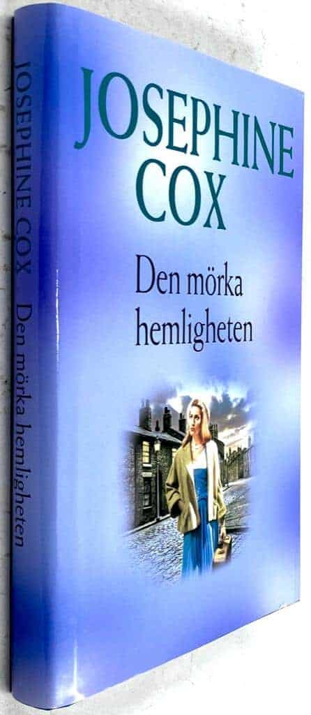 Josephine Cox : Den mörka hemligheten