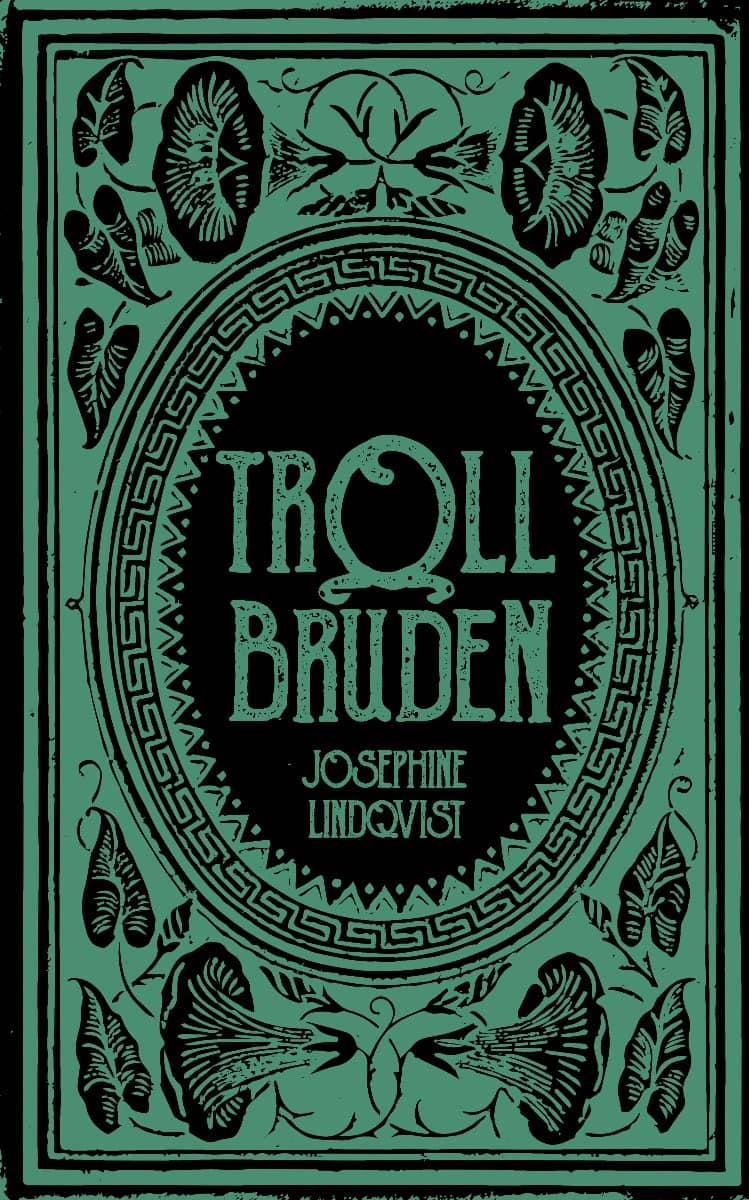 Josephine Lindqvist : Trollbruden