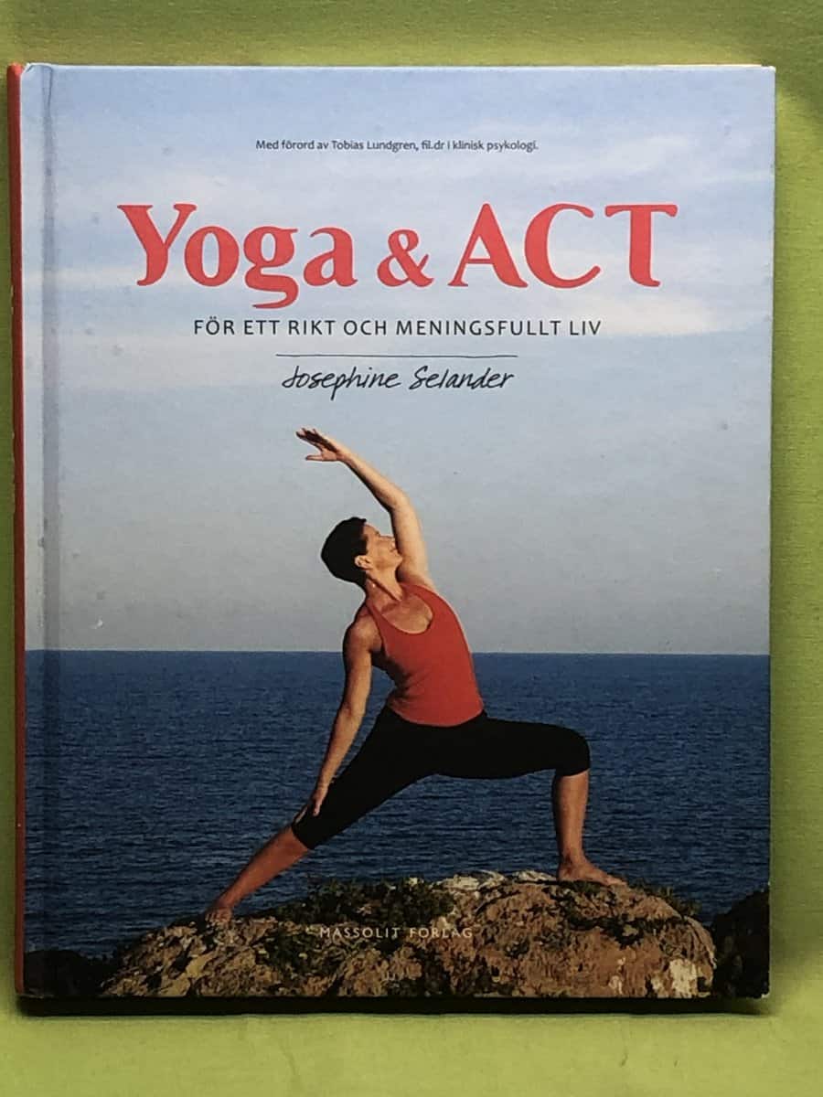 Josephine Selander : Yoga & ACT