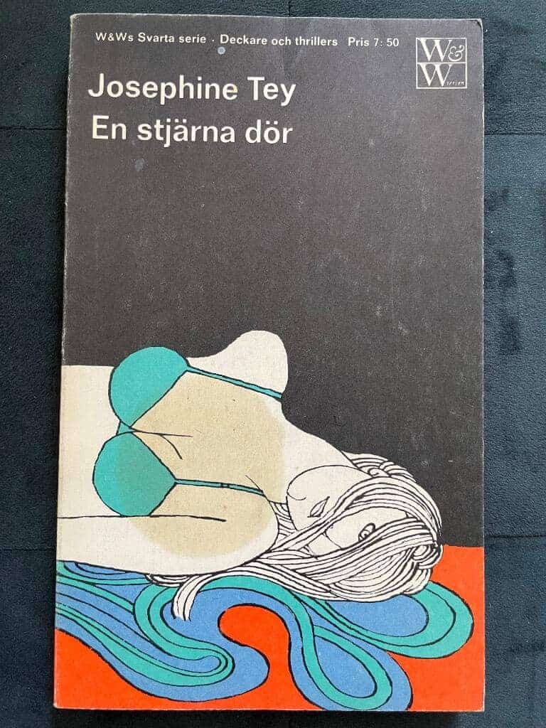 Josephine Tey : En stjärna dör
