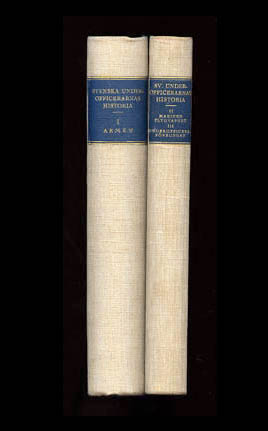 Josephson, Frans ; Schultz, W. T : Svenska underofficerarnas historia. Del I-III (komplett)