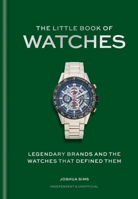 Josh Sims : The Little Book of Watches