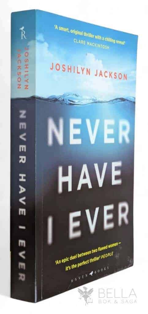 Joshilyn Jackson : Never Have I Ever