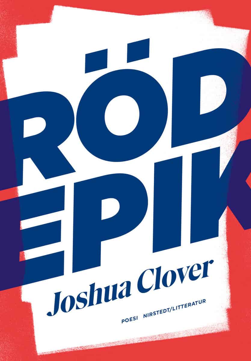 Joshua Clover : Röd epik