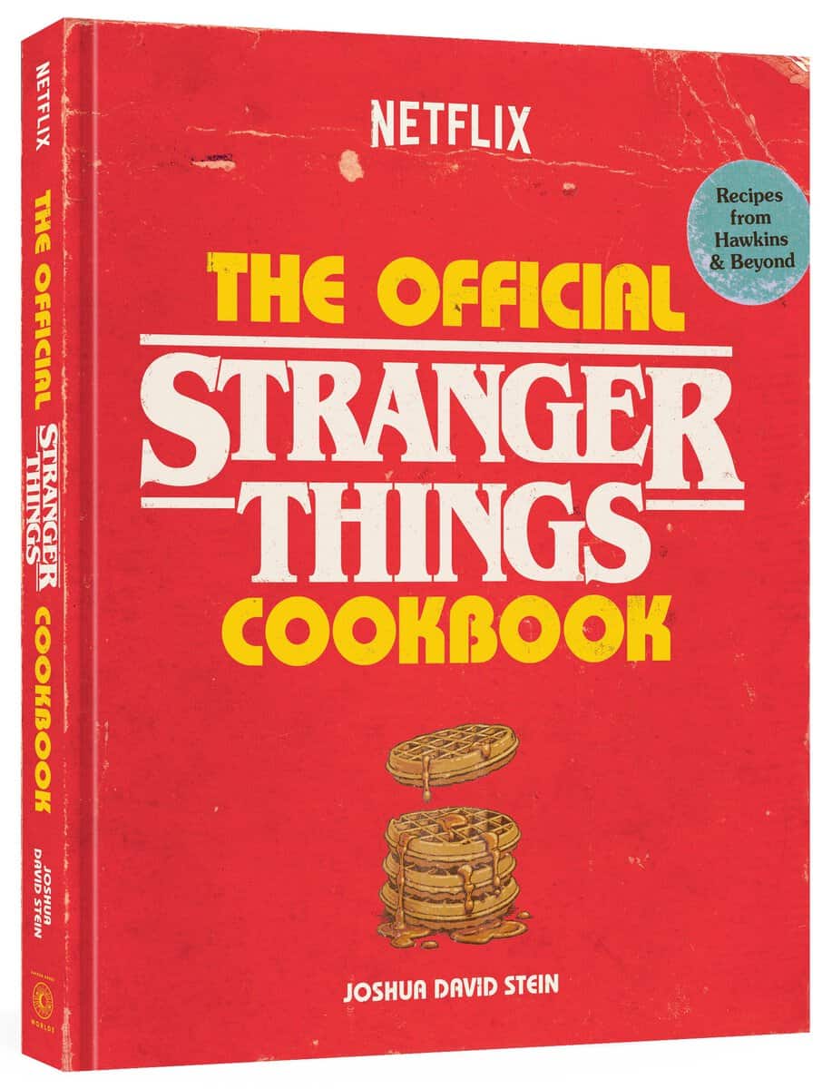 Joshua David Stein : The Official Stranger Things Cookbook