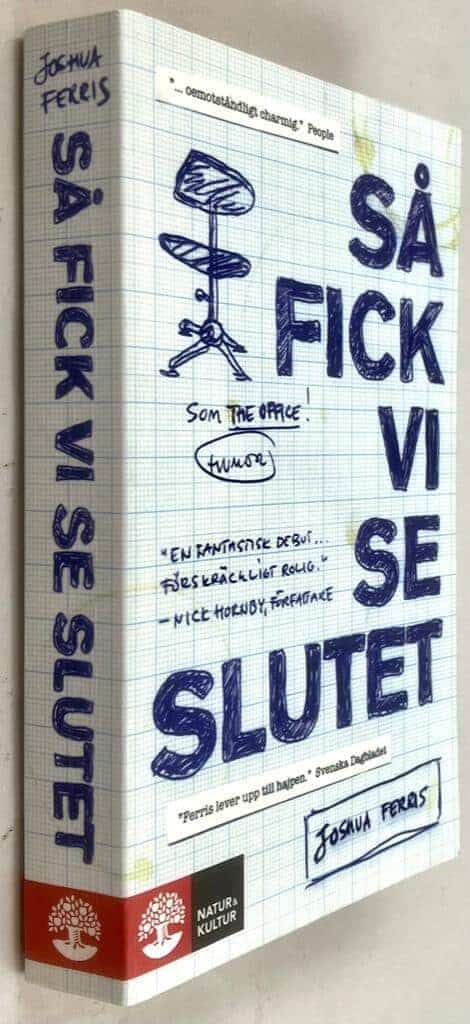Joshua Ferris : Så fick vi se slutet