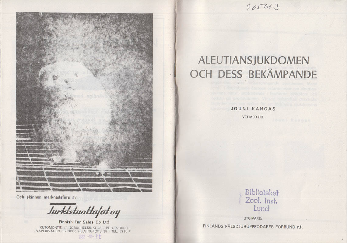 Jouni Kangas : Aleutiansjukdomen och dess bekämpnade (Mink)
