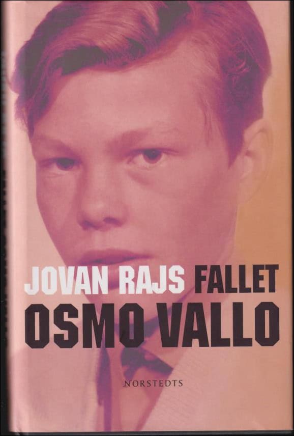 Jovan Rajs : Fallet Osmo Vallo
