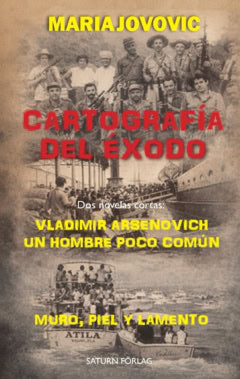 Jovovic Maria : Cartografía del éxodo