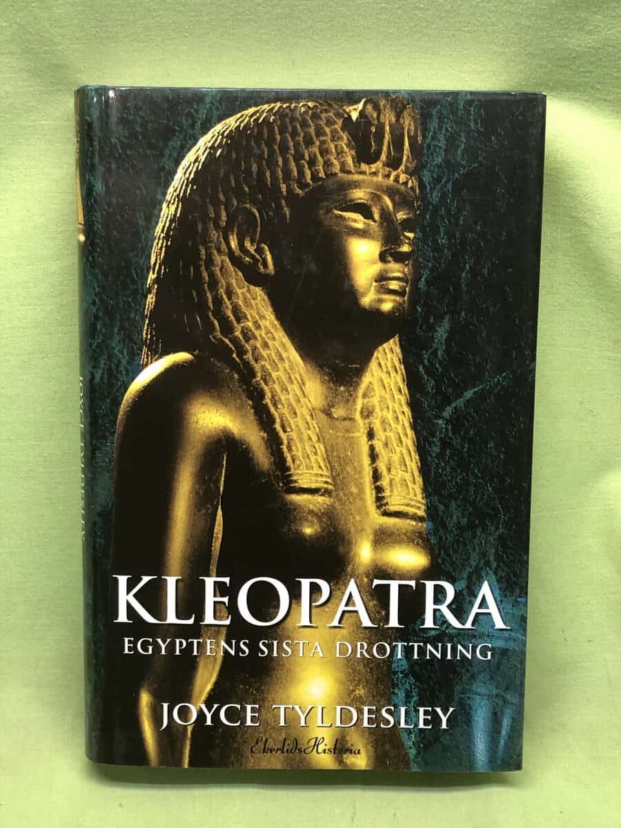Joyce A. Tyldesley : Kleopatra