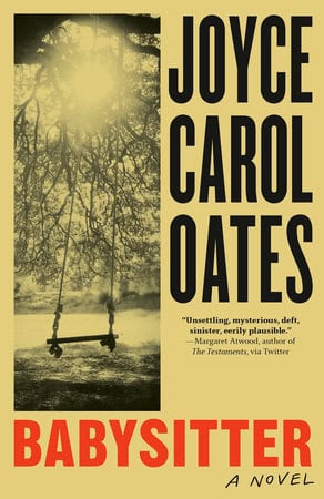 Joyce Carol Oates : Babysitter