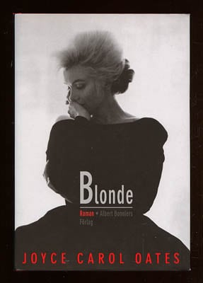 Joyce Carol Oates : Blonde
