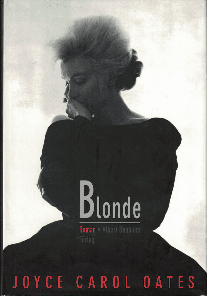 Joyce Carol Oates : Blonde