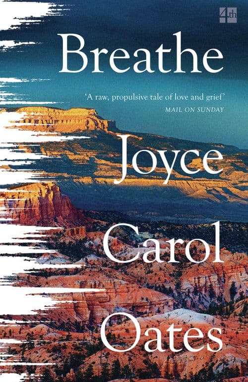 Joyce Carol Oates : Breathe