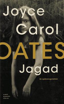 Joyce Carol Oates : Jagad