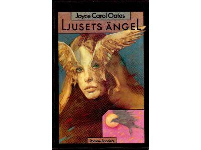 Joyce Carol Oates : Ljusets ängel