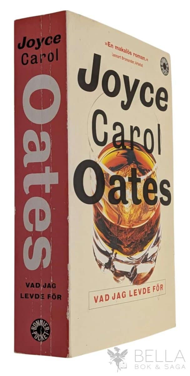 Joyce Carol Oates : Vad jag levde för