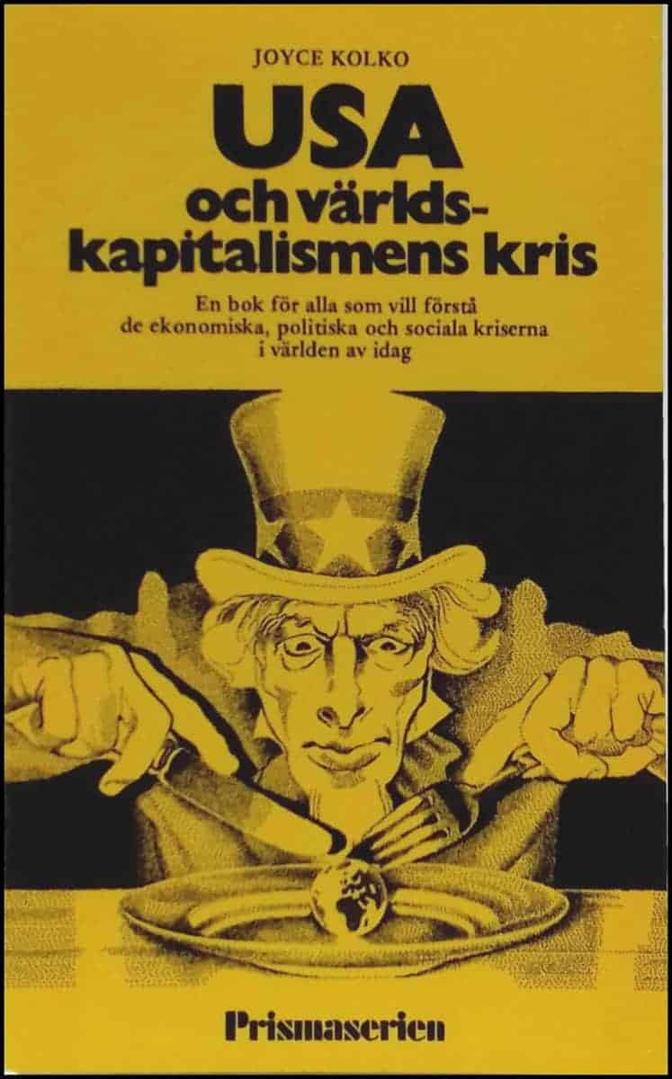 Joyce Kolko : USA och världskapitalismens kris