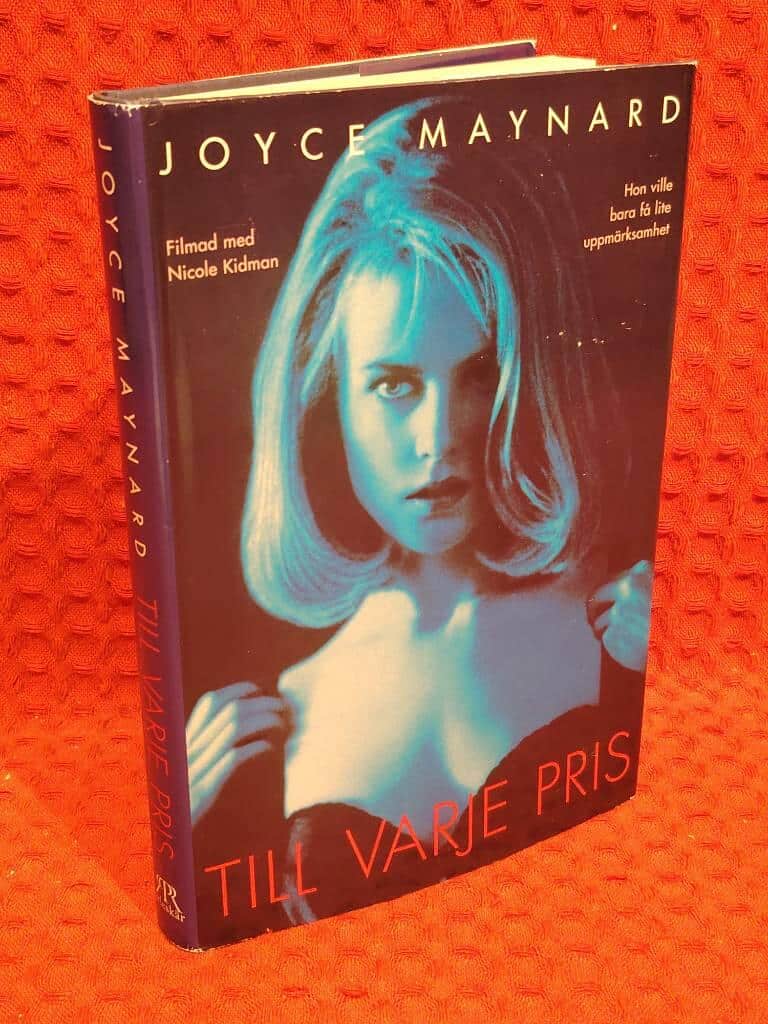 Joyce Maynard : Till varje pris